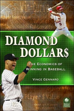 Diamond Dollars: The Economics of Winning in Baseball