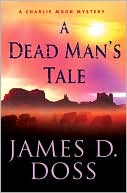 A Dead Man's Tale (Charlie Moon Series #15)