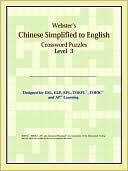 Webster's Chinese Simplified To English Crossword Puzzles: Level 3