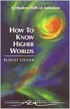 How to Know Higher Worlds