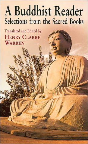 A Buddhist Reader: Selections from the Sacred Books