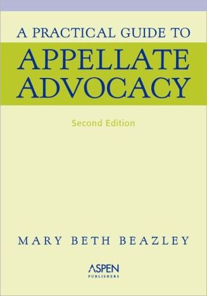 A Practical Guide to Appellate Advocacy, Second Edition