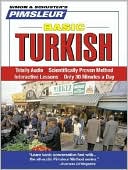 Basic Turkish: Learn to Speak and Understand Turkish with Pimsleur Language Programs