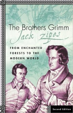 The Brothers Grimm: From Enchanted Forests to the Modern World
