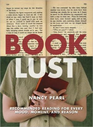 Book Lust: Recommended Reading for Every Mood, Moment and Reason