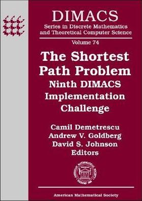 Shortest Path Problem: Ninth DIMACS Implementation Challenge