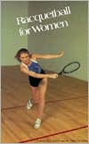 Racquetball for Women