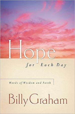 Hope for Each Day: Words of Wisdom and Faith