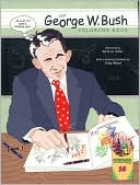 George W. Bush Coloring Book