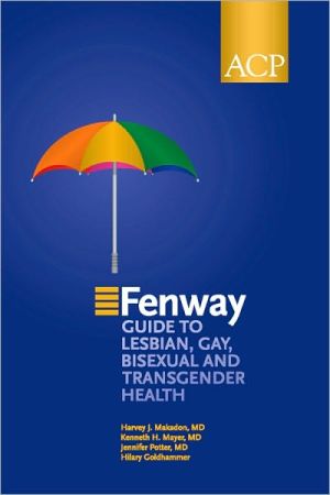 Fenway Guide to Lesbian, Gay, Bisexual and Transgender Health
