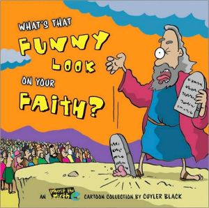 What's That Funny Look on Your Faith?: An Inherit the Mirth Collection