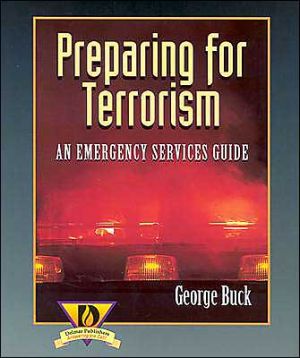 Preparing for Terrorism: An Emergency Services Guide