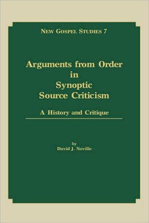 Arguments from Order in Synoptic Source Criticism: A History and Critique