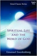 Spiritual Life And The Word Of God