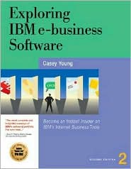 Exploring IBM E-Business Software