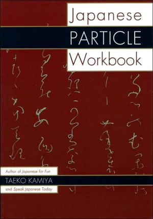The Japanese Particle Workbook