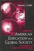 American Education in a Global Society: International and Comparative Perspectives