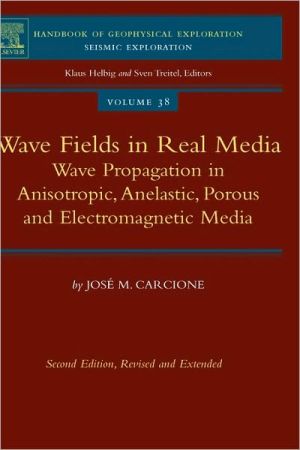 Wave Fields In Real Media, Vol. 38