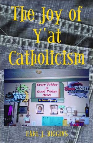 Joy of Y'at Catholicism