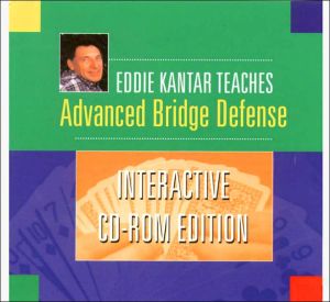 Eddie Kantar Teaches Advanced Bridge Defense: Interactive CD-ROM Edition