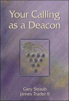 Your Calling as a Deacon