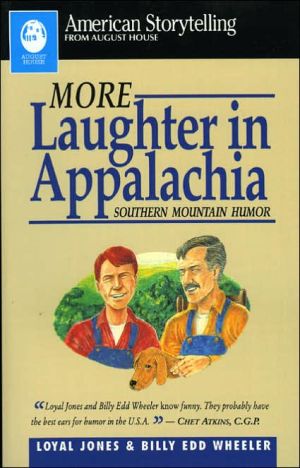 More Laughter in Appalachia: Southern Mountain Humor