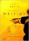 Art of Writing: Lu Chi's Wen Fu