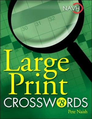 Large Print Crosswords #8, Vol. 8