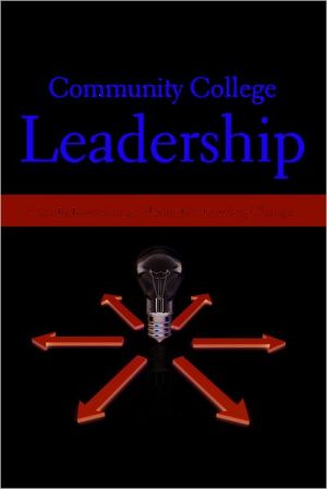 Community College Leadership: A Multidimensional Model for Leading Change