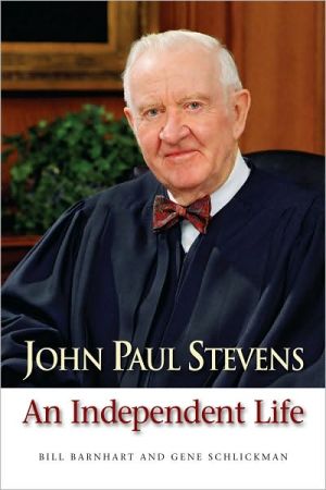 John Paul Stevens: An Independent Life