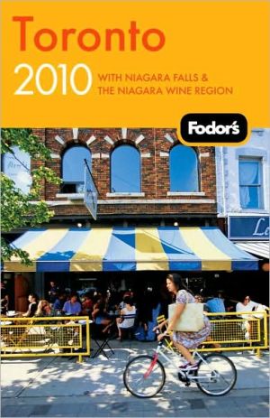 Fodor's Toronto 2010: with Niagara Falls & the Niagara Wine Region