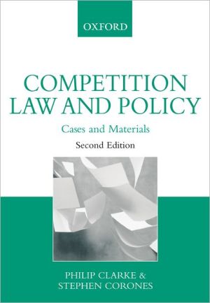 Competition Law and Policy: Cases and Materials