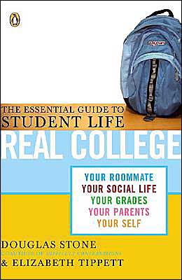 Real College: The Essential Guide to Student Life