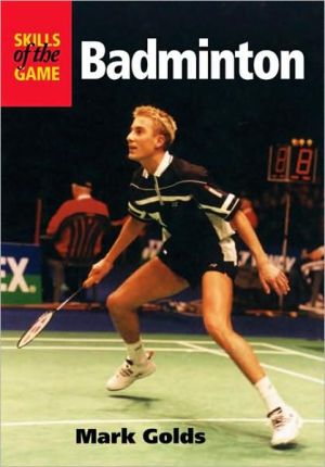Badminton (Skills of the Game)