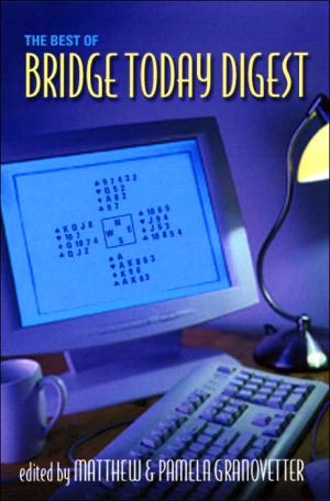 Best of Bridge Today Digest
