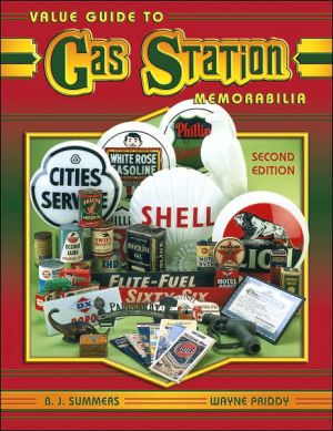 Value Guide to Gas Station Memorabilia, Second Edition