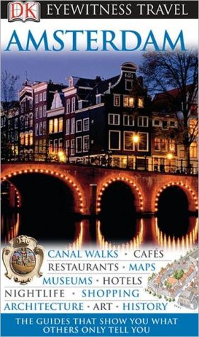 Eyewitness Travel Guide: Amsterdam
