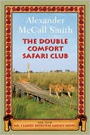The Double Comfort Safari Club (The No. 1 Ladies' Detective Agency Series #11)