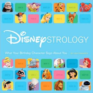 Disneystrology: What Your Disney Persona Says about You