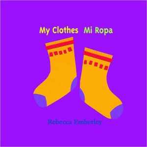 My Clothes/Mi ropa