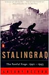 Stalingrad, The Fateful Siege, 1942-1943