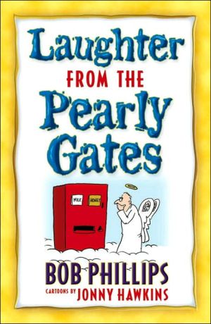 Laughter from the Pearly Gates: Inspiration Jokes, Quotes, and Cartoons