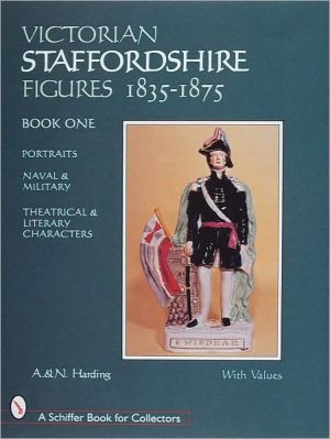Victorian Staffordshire Figures, 1835-1875