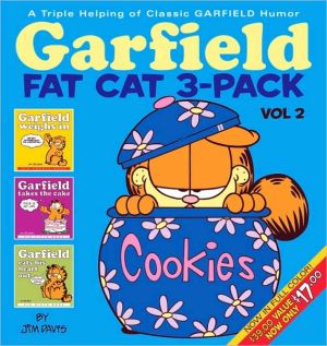 Garfield Fat Cat: A Triple Helping of Classic Garfield Humor (Garfield Fat Cat 3-Pack #2), Vol. 2