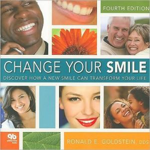 Change Your Smile : Discover How a New Smile Can Transform Your Life