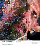 Chuck Close: Work