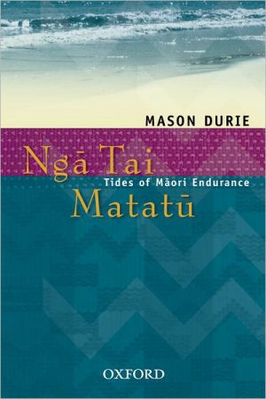 Nga Tai Matatü: Tides of Maori Endurance