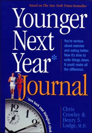 Younger Next Year Journal: Start Now and Live the Promise Day-by-Day
