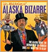 Mr. Whitekeys' Alaska Bizarre: Direct From The Whale Fat Follies Revue in Anchorage