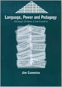 Language, Power and Pedagogy: Bilingual Children in the Crossfire